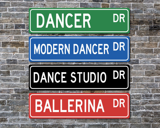 Dancer, Dancer Sign, Dance Teacher, Dance Gifts, Dance Studio, Dance Decor, Dance Teacher Gifts, Wall Decor, Dance Street Sign